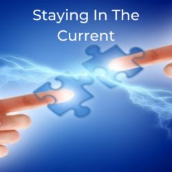 Staying In The Current